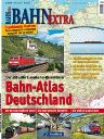 Bahn Extra 2/2010 Bahn-Atlas Deutschland