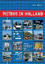 METROS IN HOLLAND