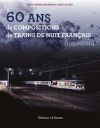 60 ans de compositions de trains de nuit francais