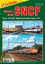 Le Train archives Histoire de la SNCF Tome 4