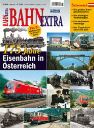 BAHN EXTRA 3/2012 175KJahre Eisenbahn in Osterreich