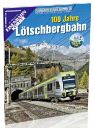 100 Jaher Lotschbergbahn