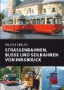 Strassenbahnen,Busse und Seilbahn von Innsbruck