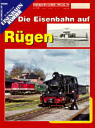 Die Eisenbahn auf Rugen  EK-Special 89