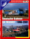 EK-Special@66 Die Deutschen Bahnen im Wandel 1996-2001