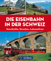 Die Eisenbahn in der Schweiz