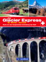 Der Glacier-Express