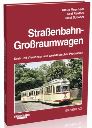Strassenbahn-GroBraumwagen
