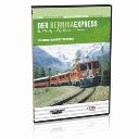 DER BERNINA EXPRESS