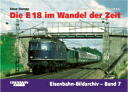 Die E18 im Wandel der Zeit