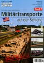 Militartransporte auf der Schiene　Band2　EJ-Exclusive　1/2009